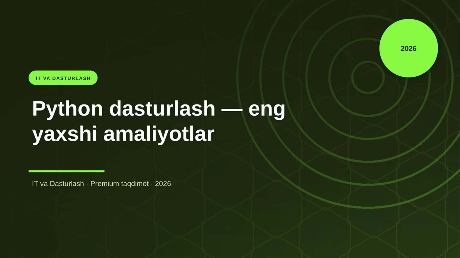 Python dasturlash — eng yaxshi amaliyotlar