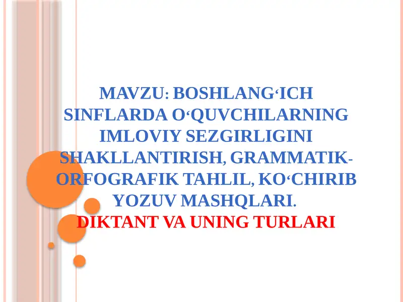 Imloviy malaka va diktant turlari
