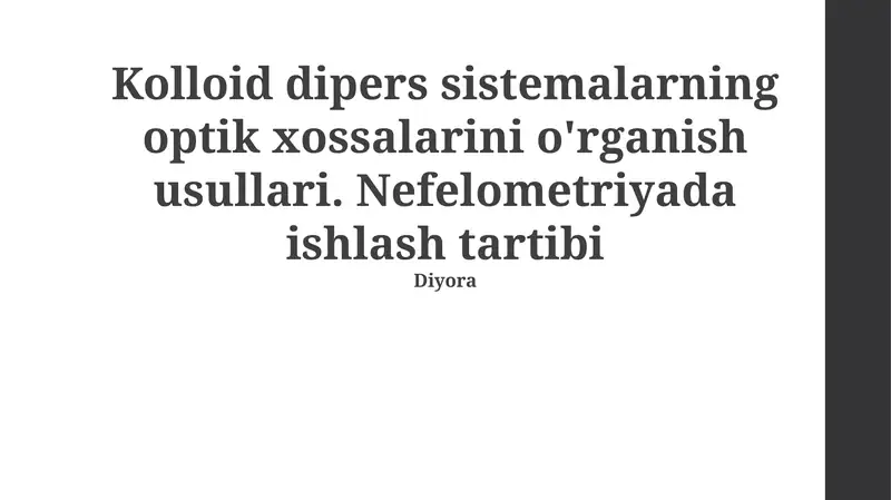 Kolloid Dispers Sistemlarning Optik Xossalarini O'rganish Usullari