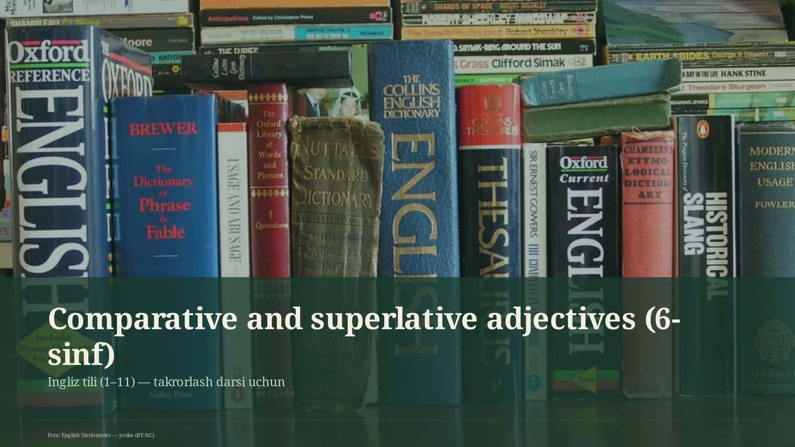 Comparative and superlative adjectives (6-sinf)