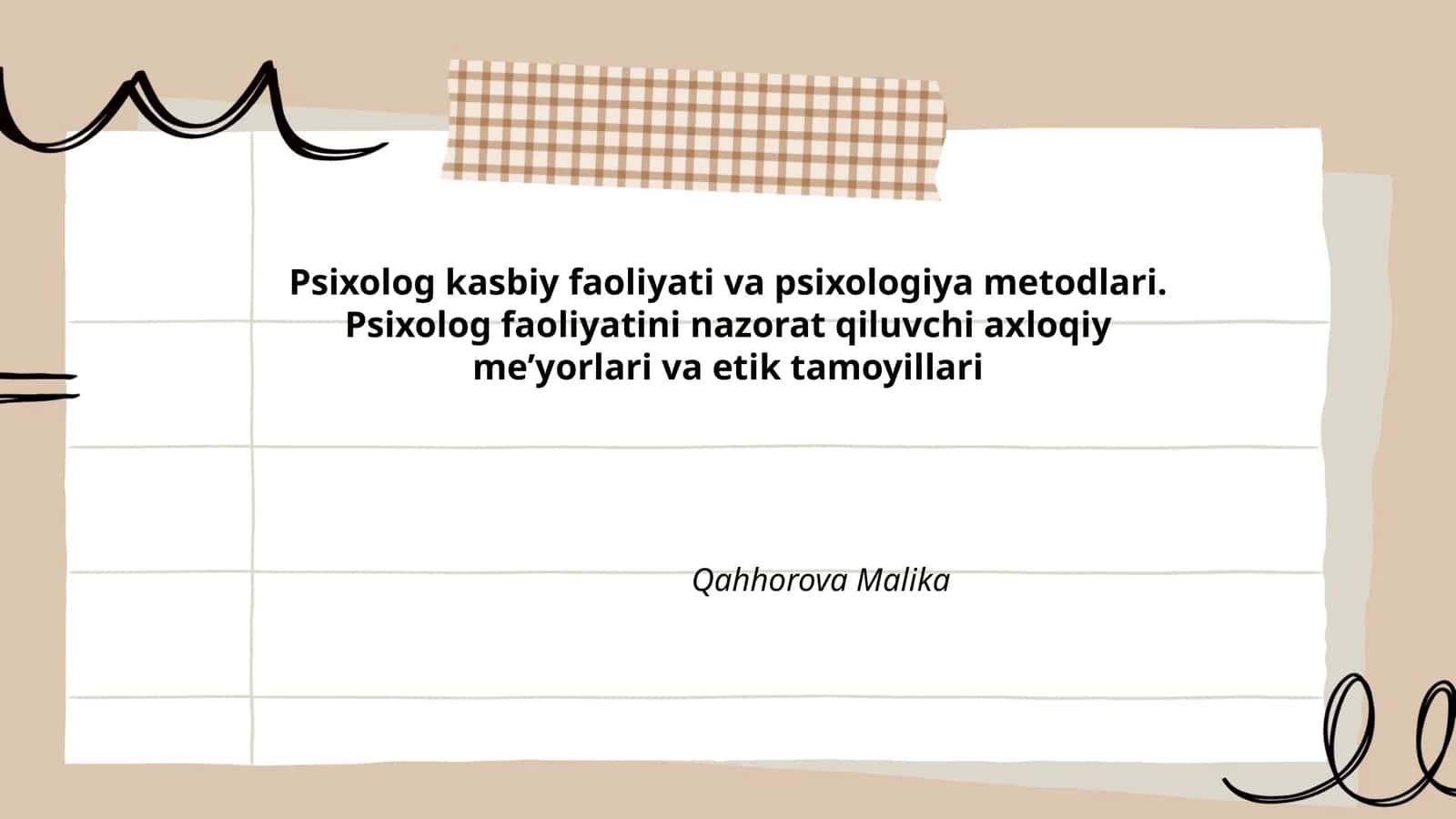 Psixolog kasbiy faoliyati va psixologiya metodlari