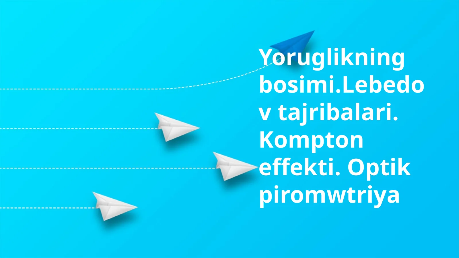 Yoruglikning bosimi.Lebedov tajribalari. Kompton effekti. Optik piromwtriya