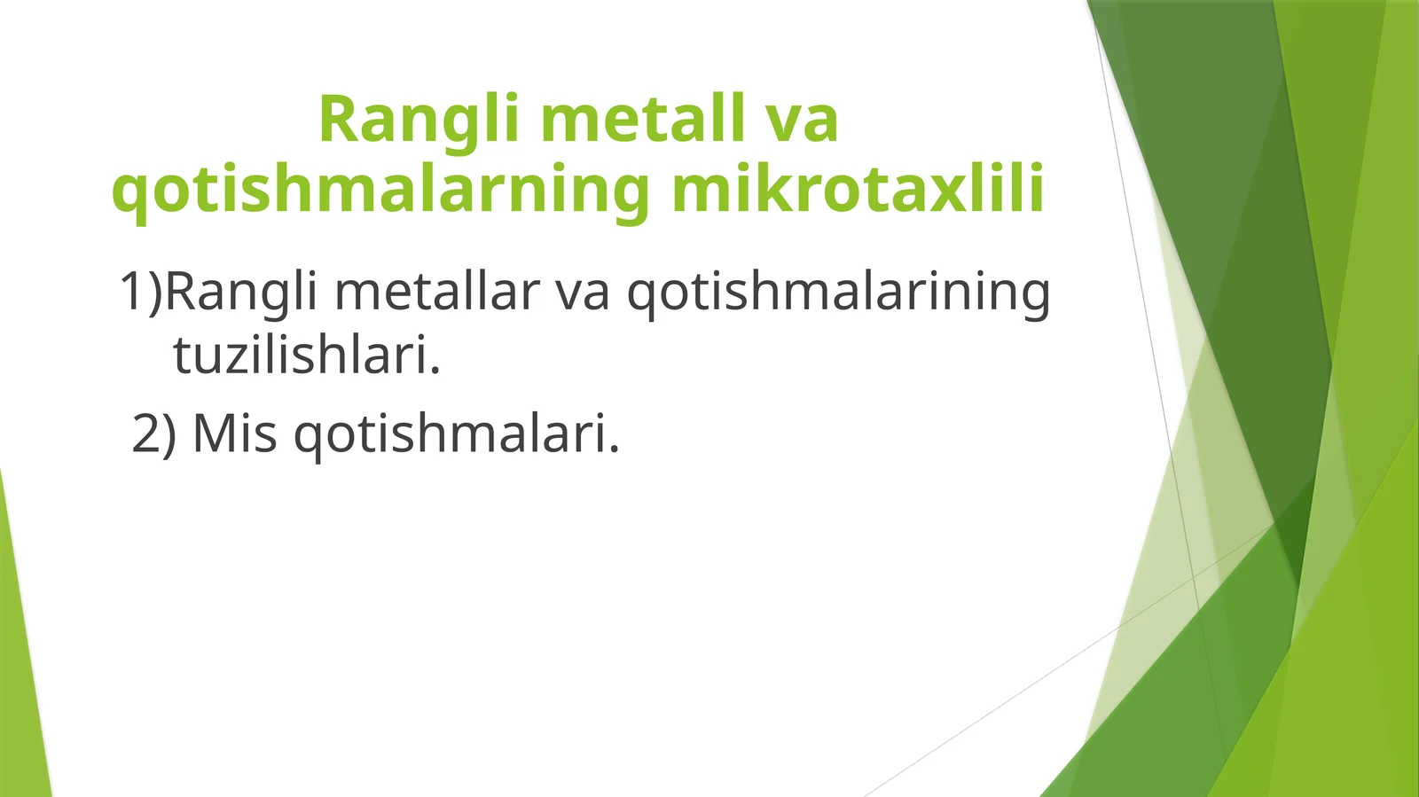 Rangli metall va qotishmalarning mikrotaxlili
