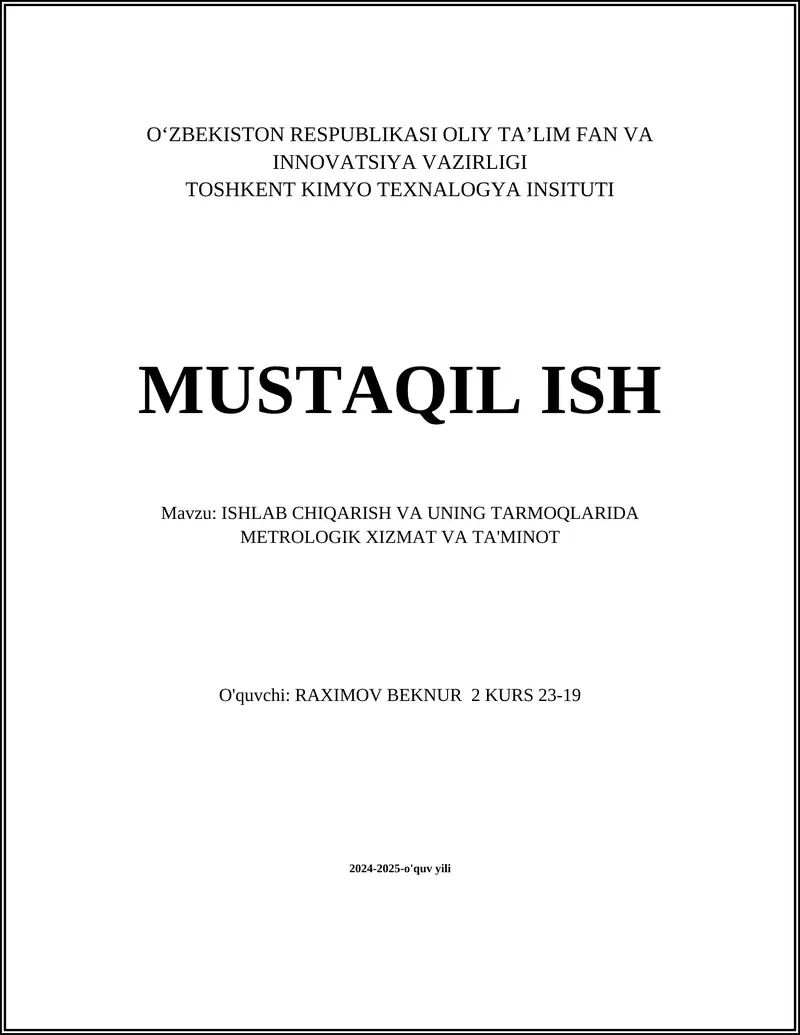 ISHLAB CHIQARISH VA UNING TARMOQLARIDA METROLOGIK XIZMAT VA TA'MINOT