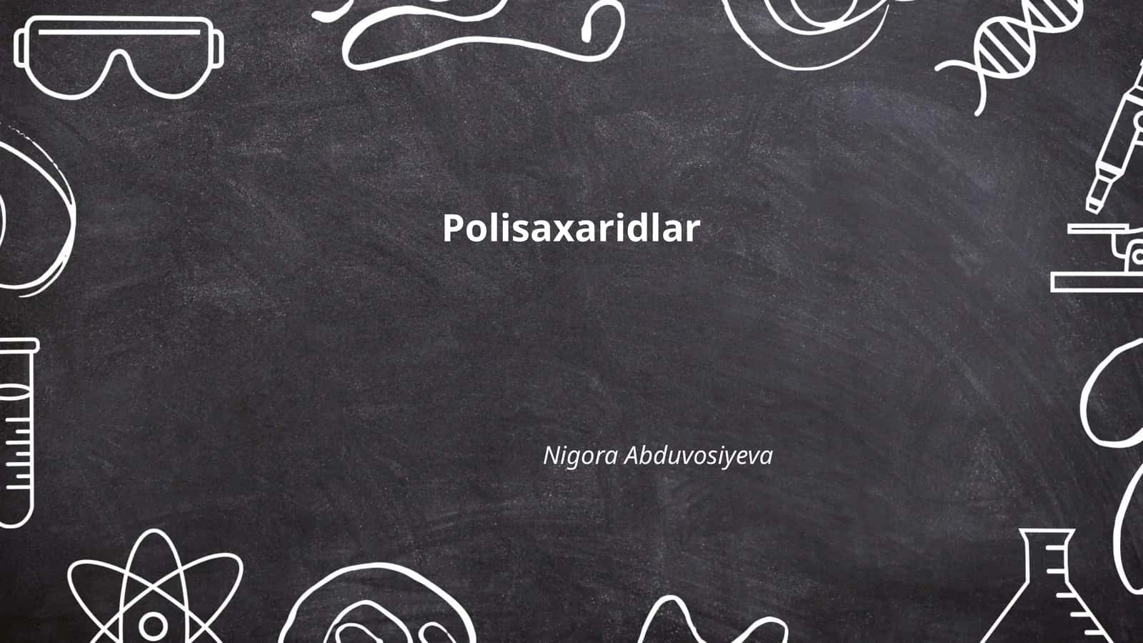 Polisaxaridlar