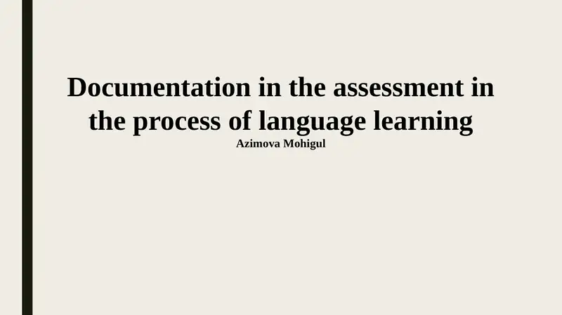 The Role of Documentation in Language Assessment