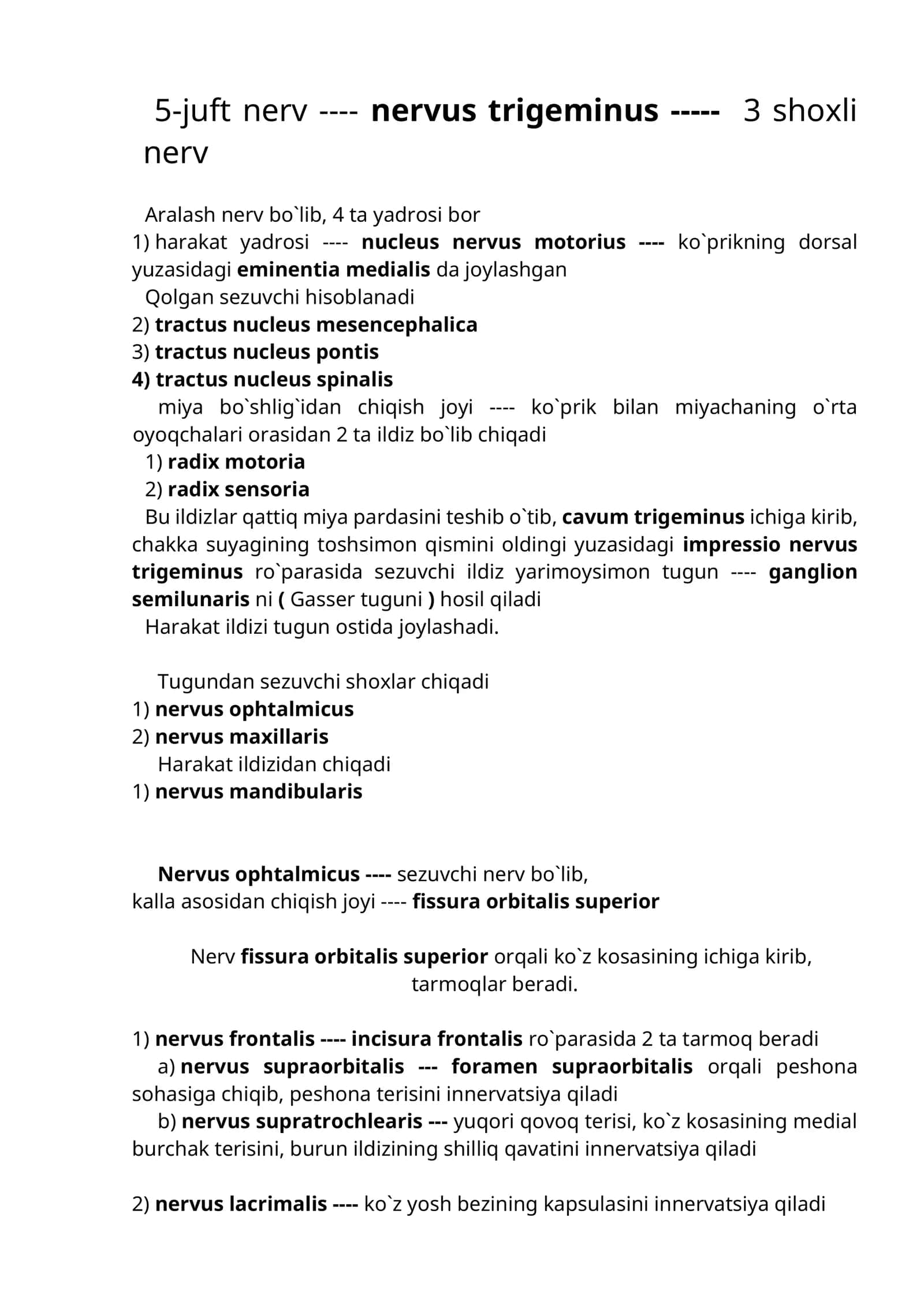 5-juft nerv ---- nervus trigeminus ----- 3 shoxli nerv