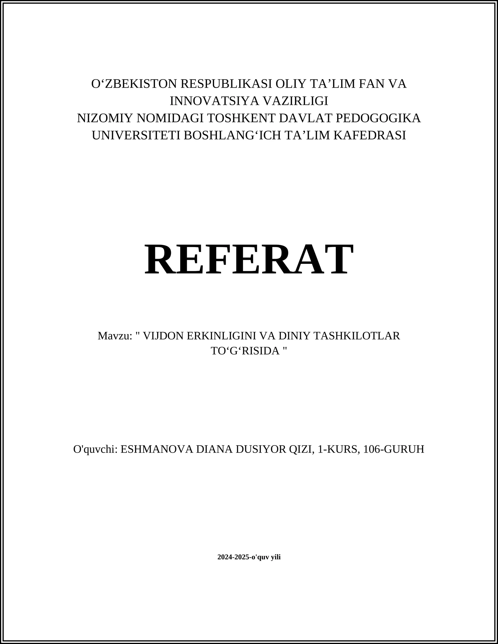 REFERAT " VIJDON ERKINLIGINI VA DINIY TASHKILOTLAR TOʻGʻRISIDA "