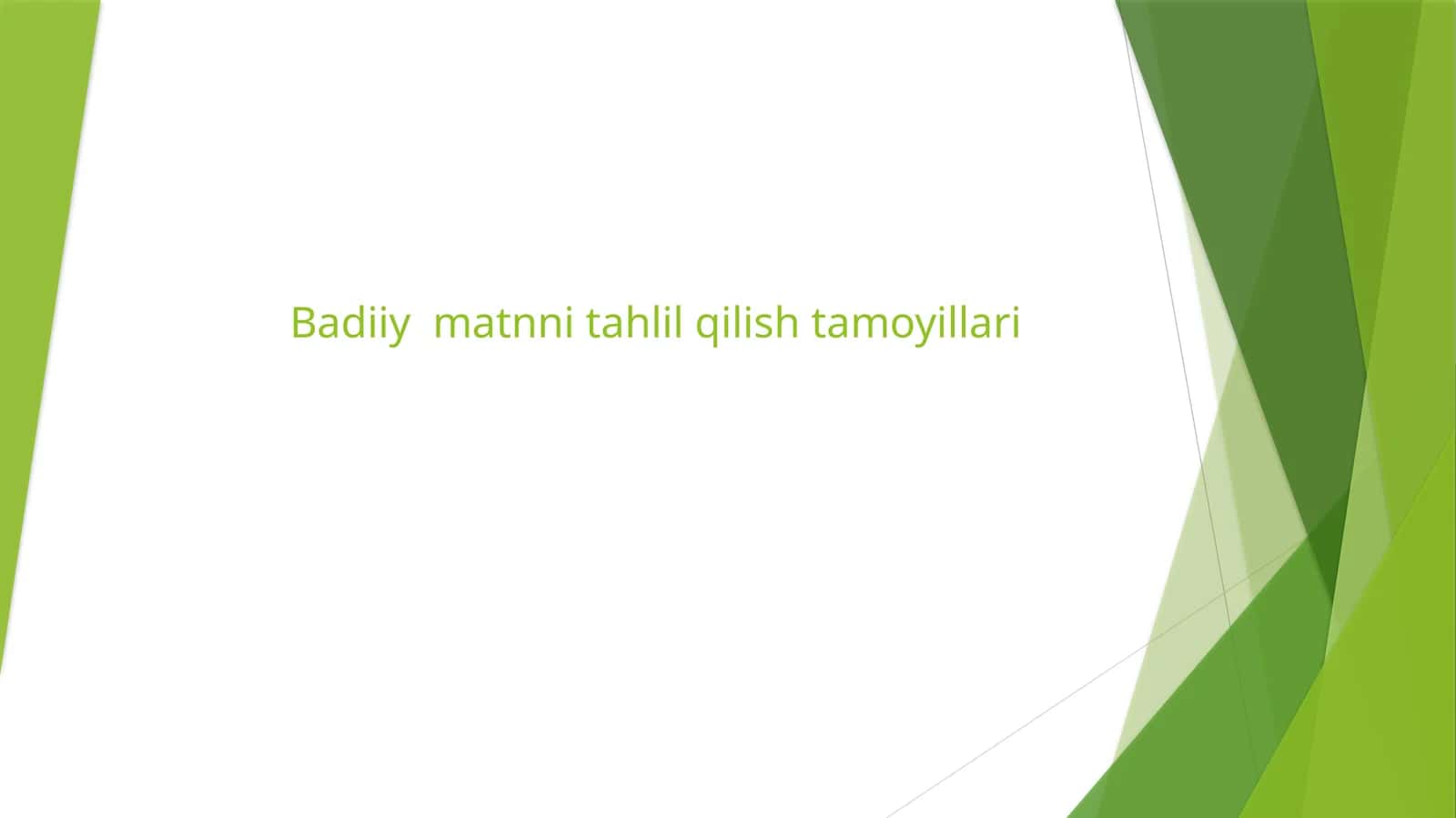 Badiiy  matnni tahlil qilish tamoyillari