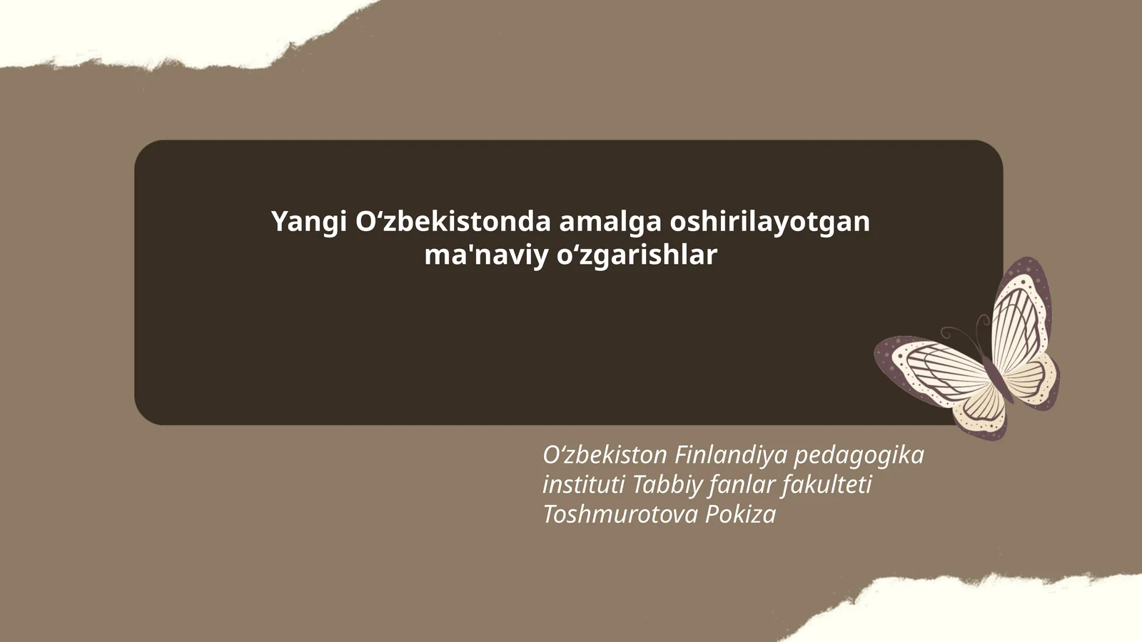 Amalga oshirilayotgan ma'naviy oʻzgarishlar