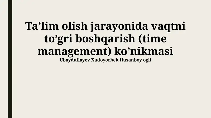 Vaqtni to'g'ri boshqarish (Time Management) ko'nikmasi