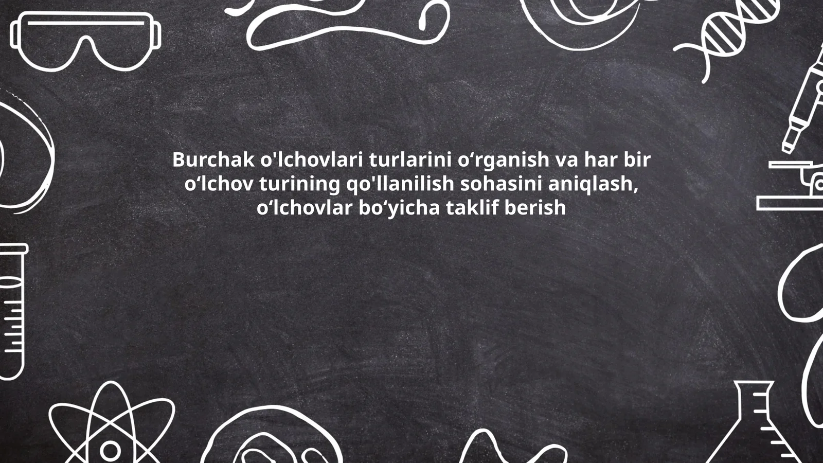 Burchak o'lchovlari turlari va xususiyatlari