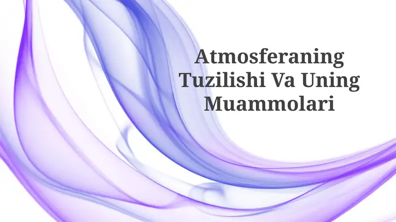 Atmosferaning Tuzilishi VaUningMuammolari