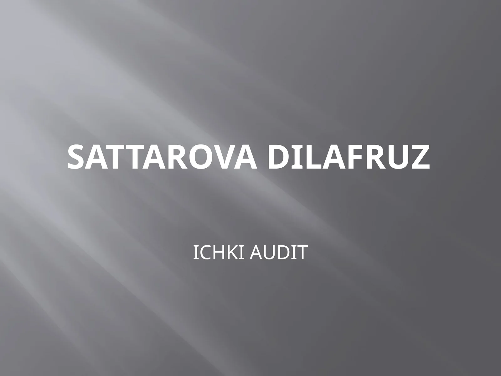 ICHKI AUDIT