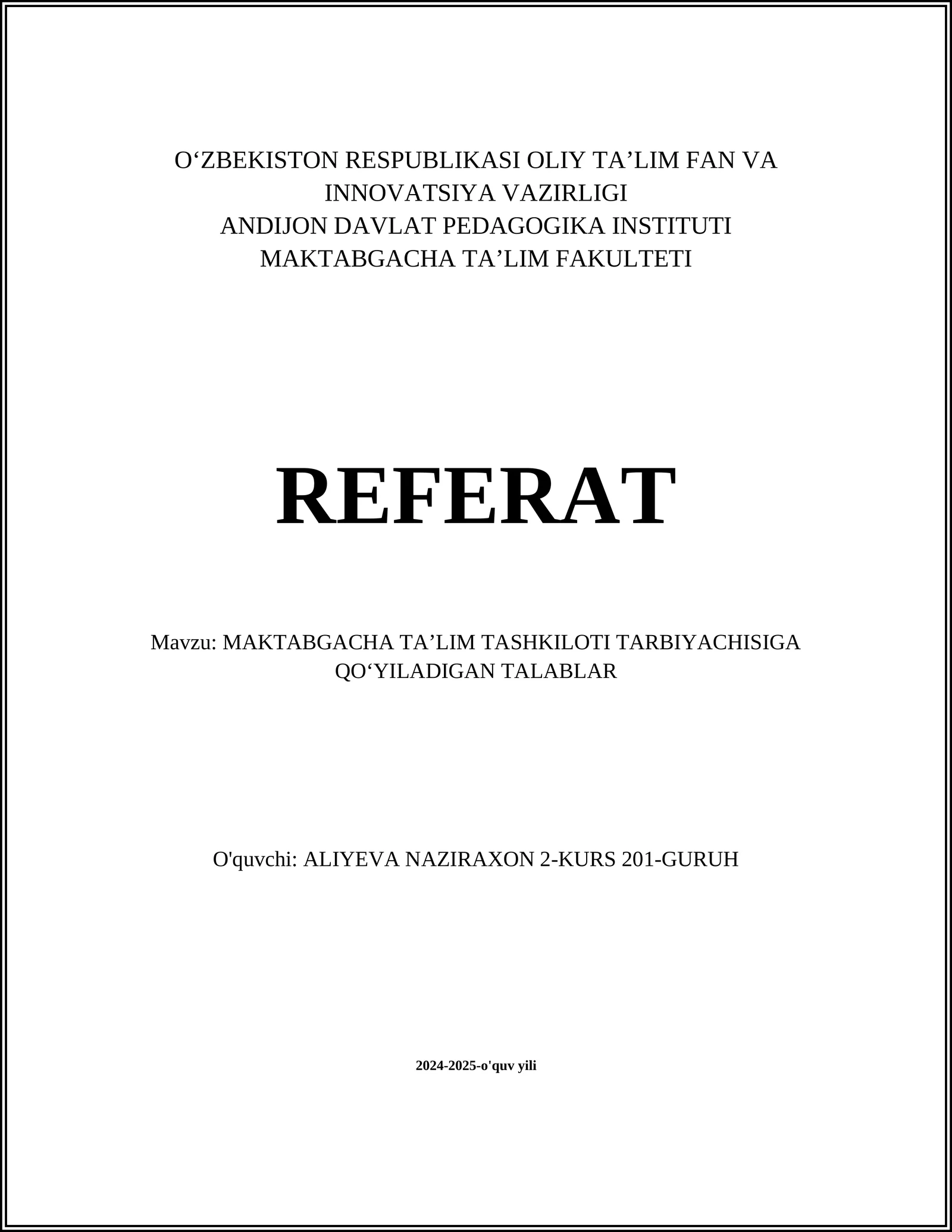MAKTABGACHA TAʼLIM TASHKILOTI TARBIYACHISIGA QOʻYILADIGAN TALABLAR