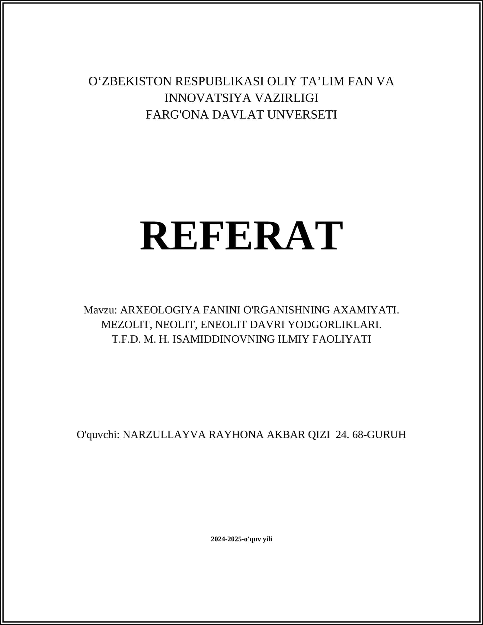 ARXEOLOGIYA FANINI O'RGANISHNING AXAMIYATI. MEZOLIT, NEOLIT, ENEOLIT DAVRI YODGORLIKLARI