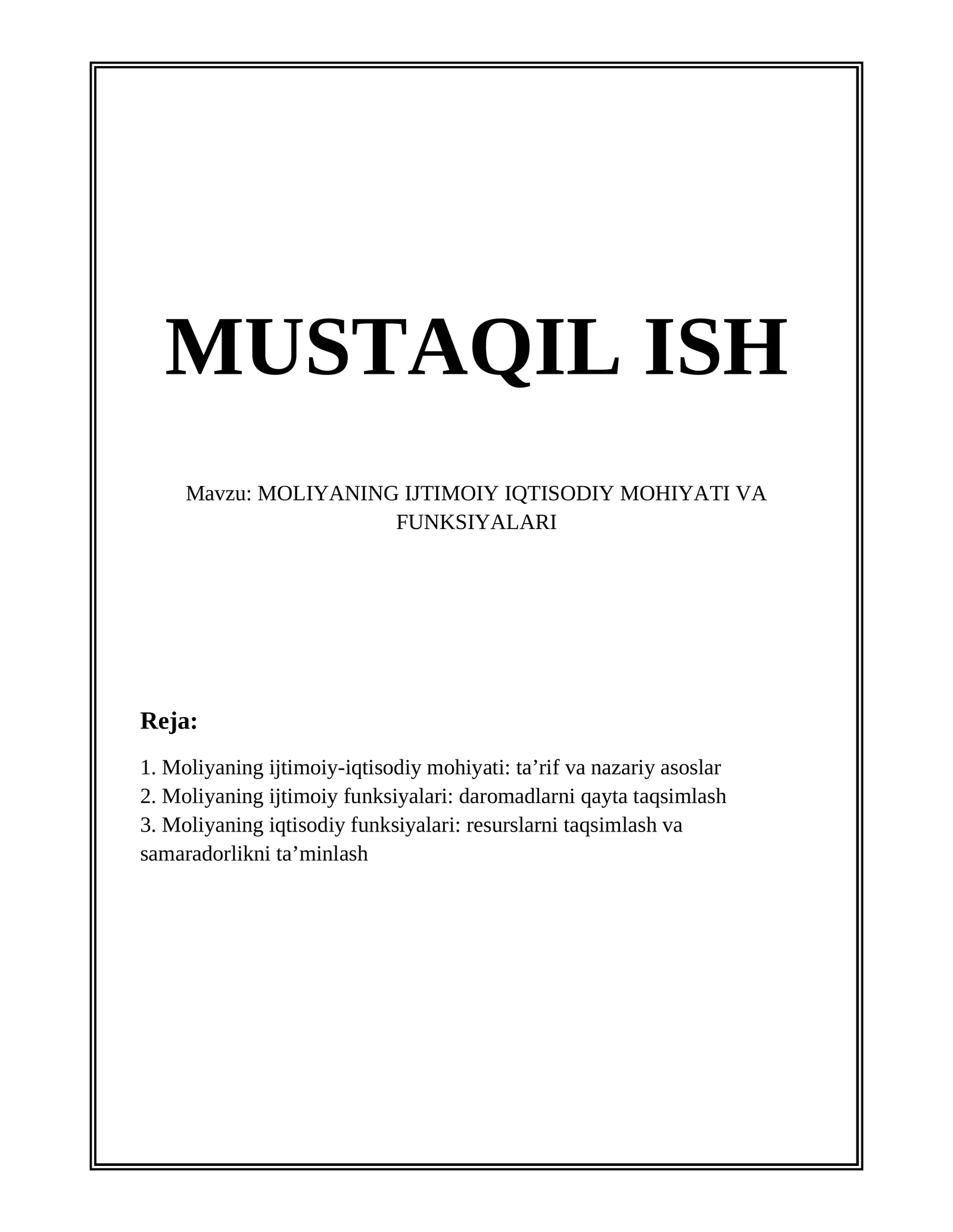 Moliyaning ijtimoiy-iqtisodiy mohiyati va funksiyalari