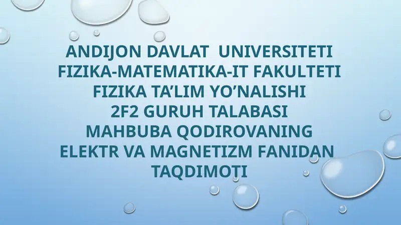 ELEKTR VA MAGNETIZM FANIDAN TAQDIMOTI