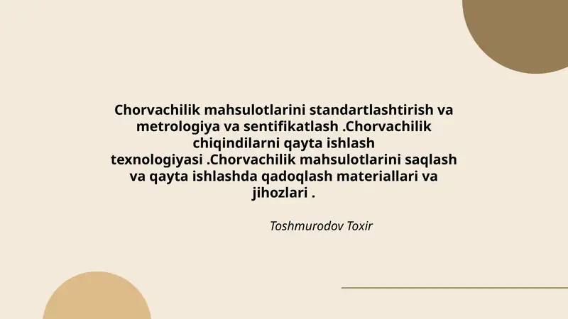 Chorvachilik mahsulotlarini standartlashtirish va metrologiya va sentifikatlash