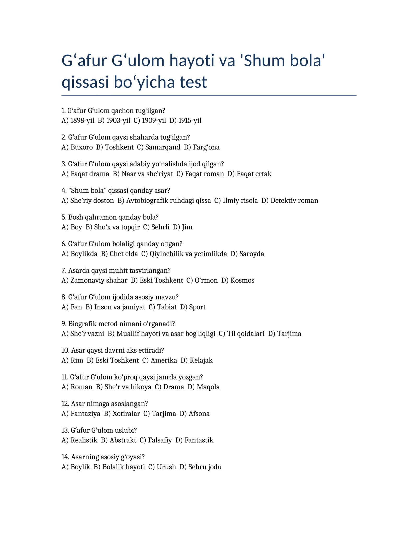 Gʻafur Gʻulom hayoti va 'Shum bola' qissasi bo‘yicha test