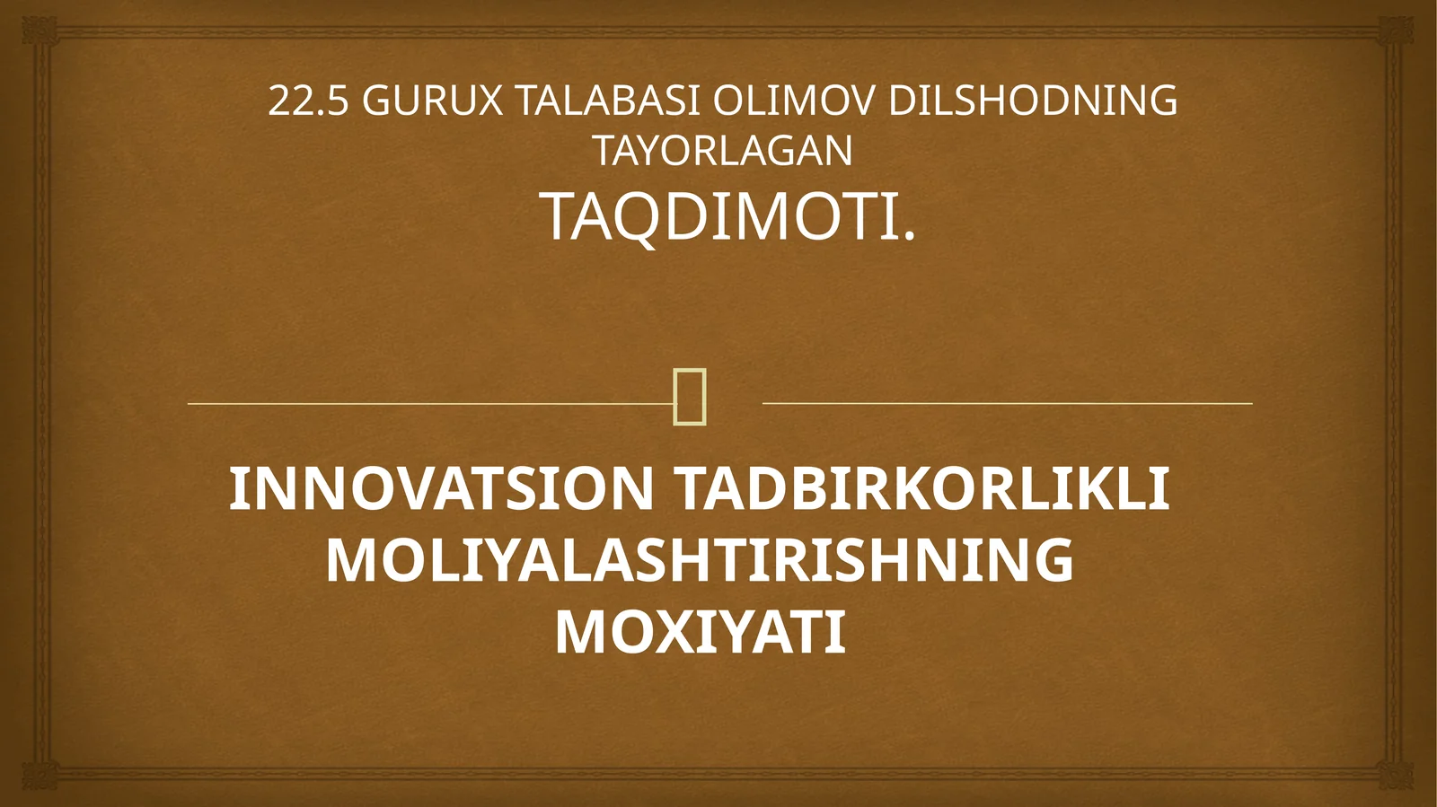 Innovatsion tadbirkorlikni moliyalashtirishning innovatsion mohiyati
