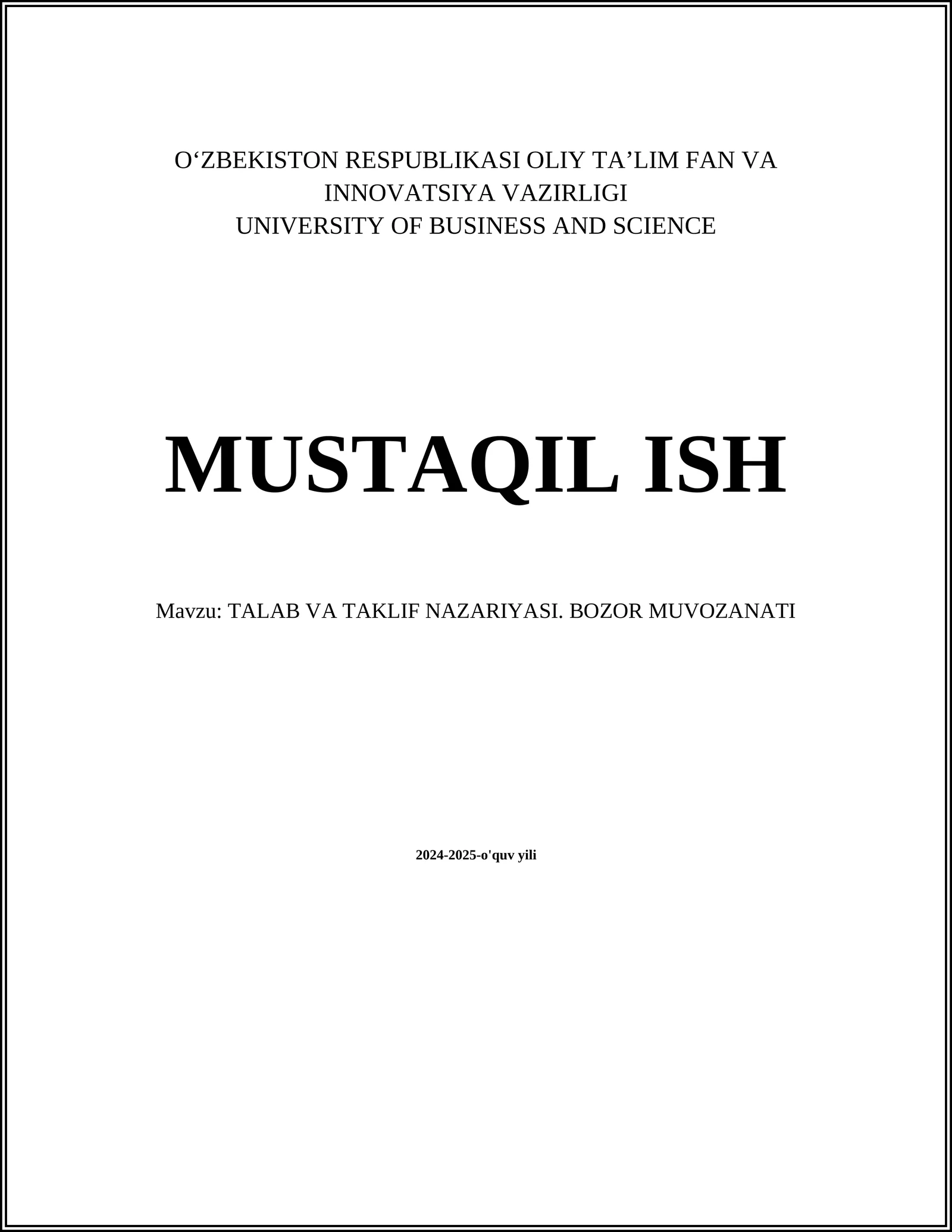TALAB VA TAKLIF NAZARIYASI. BOZOR MUVOZANATI