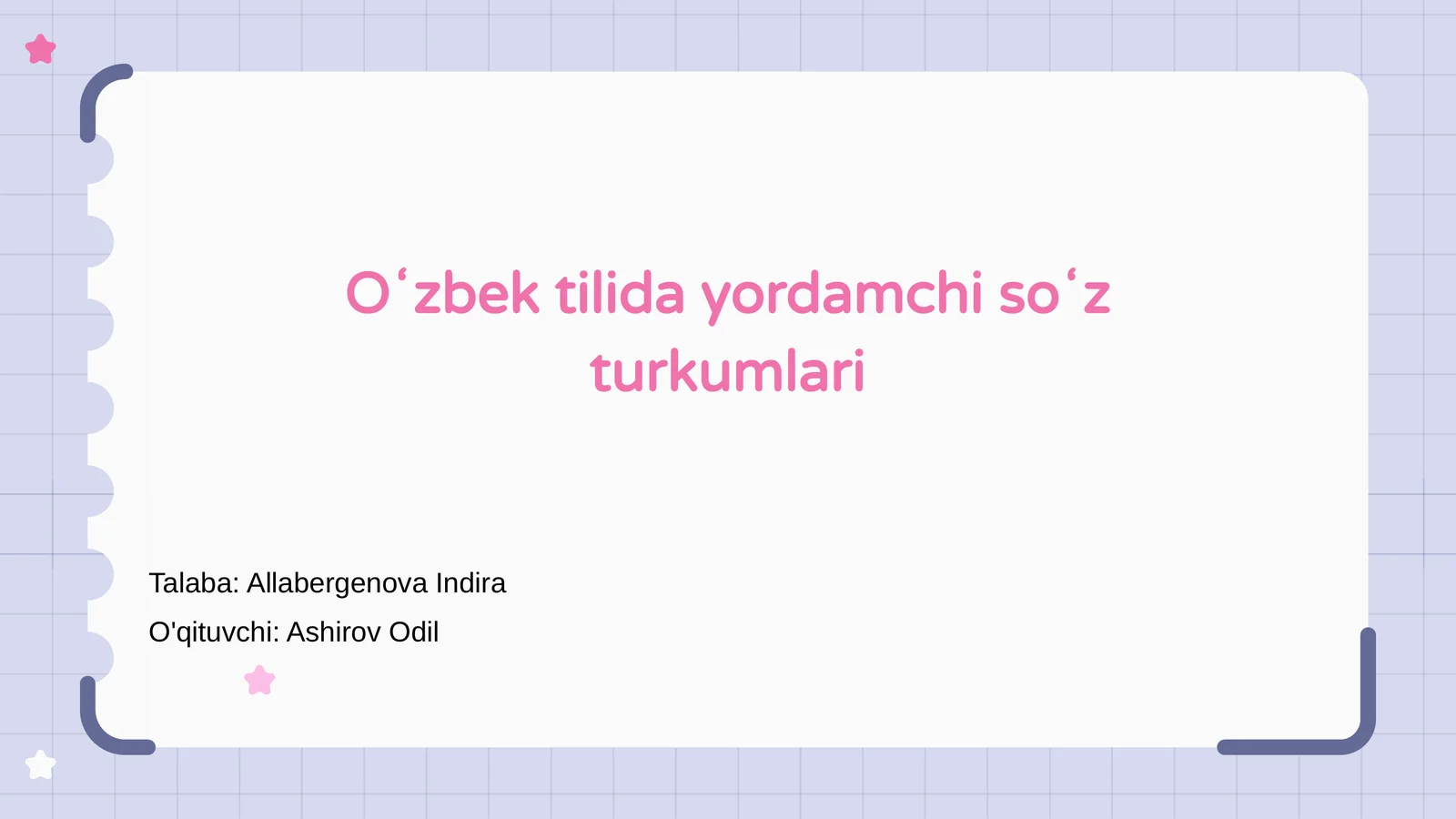 Oʻzbek tilida yordamchi soʻz turkumlari
