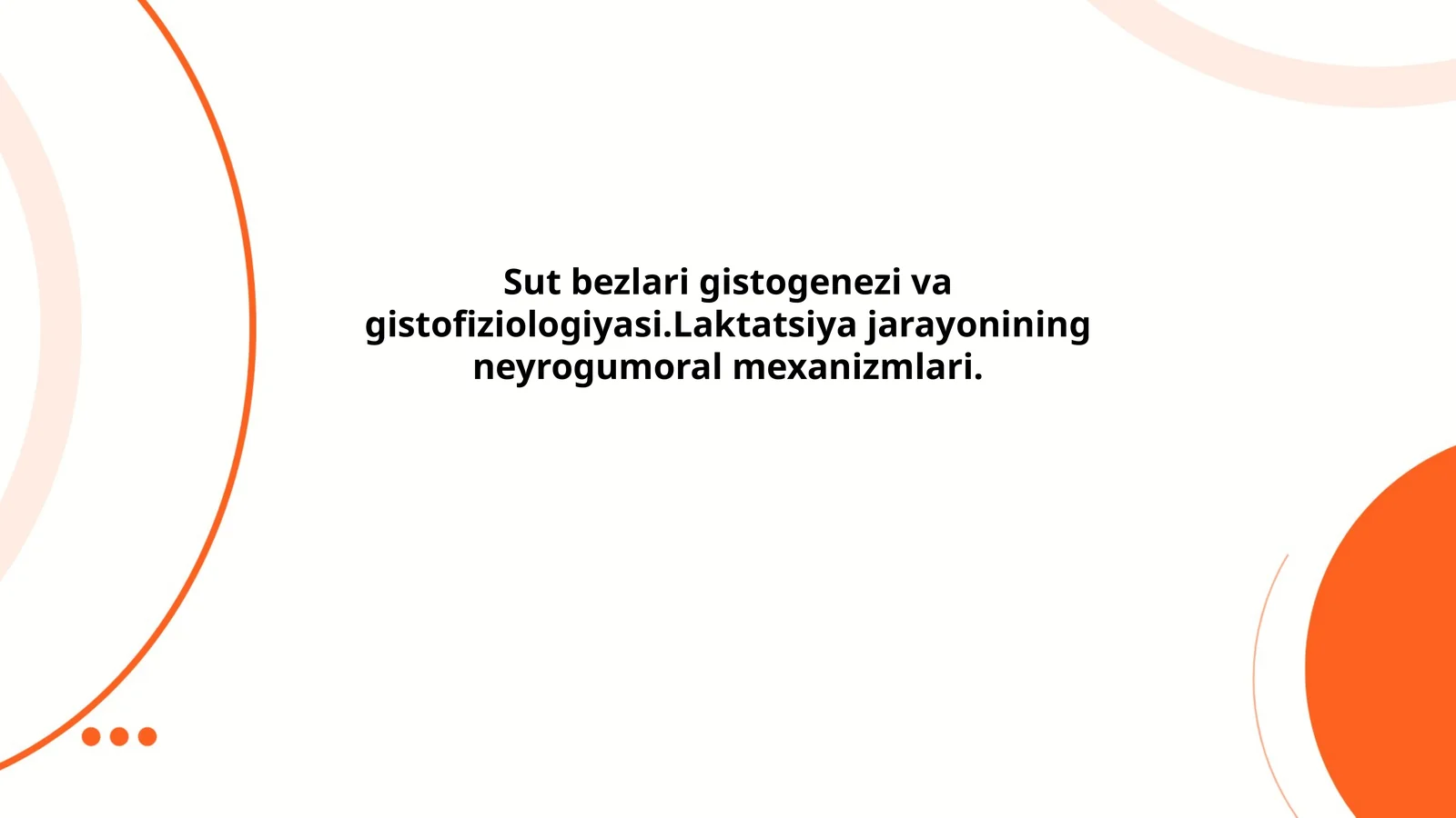Sut bezlari gistogenezi va gistofiziologiyasi