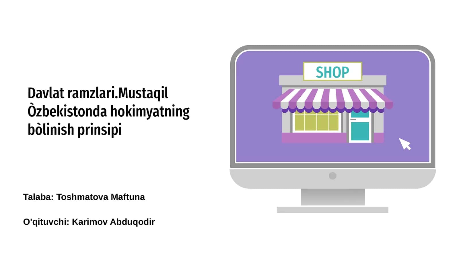 Davlat ramzlari.Mustaqil Òzbekistonda hokimyatning bòlinish prinsipi