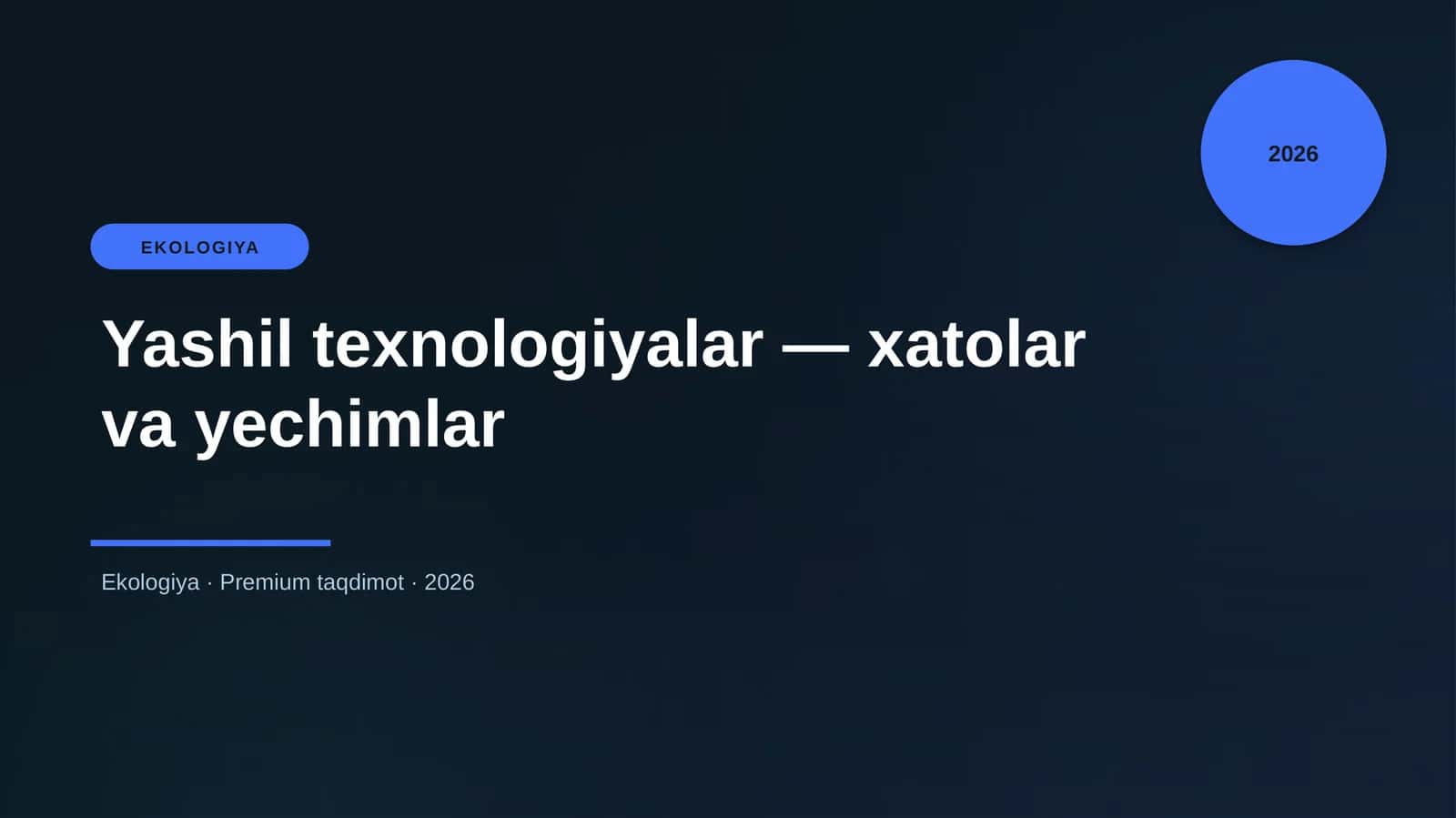 Yashil texnologiyalar — xatolar va yechimlar