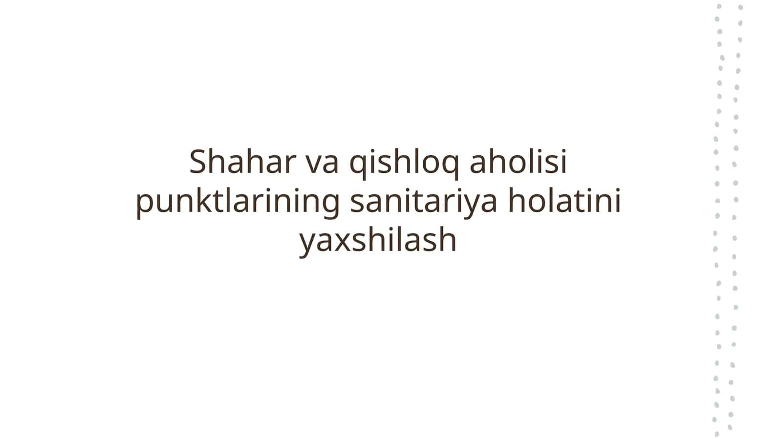 Shahar va qishloq aholisi punktlarining sanitariya holatini yaxshilash