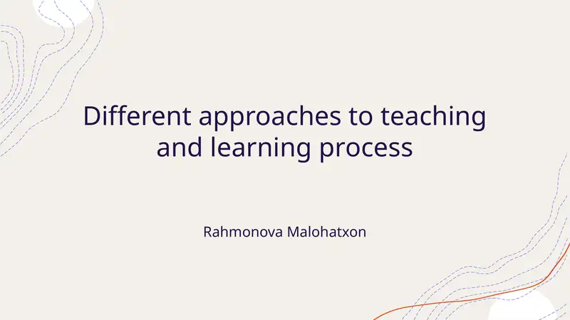 Different approaches to teaching and learning process