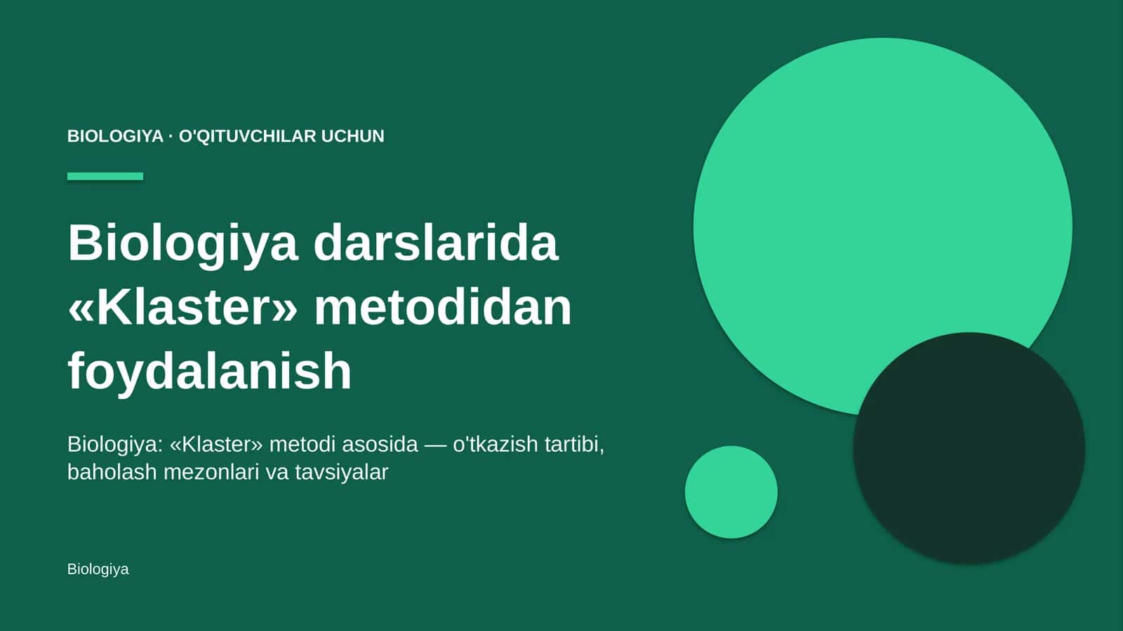 biologiya darslarida klaster metodidan foydalanish 3467