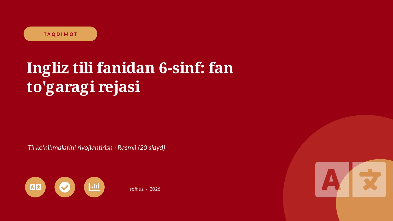 Ingliz tili fanidan 6-sinf: fan to'garagi rejasi