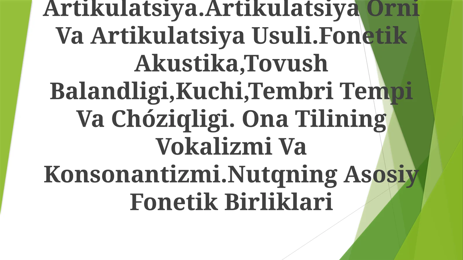 Artikulyatsiya va Fonetik Akustika