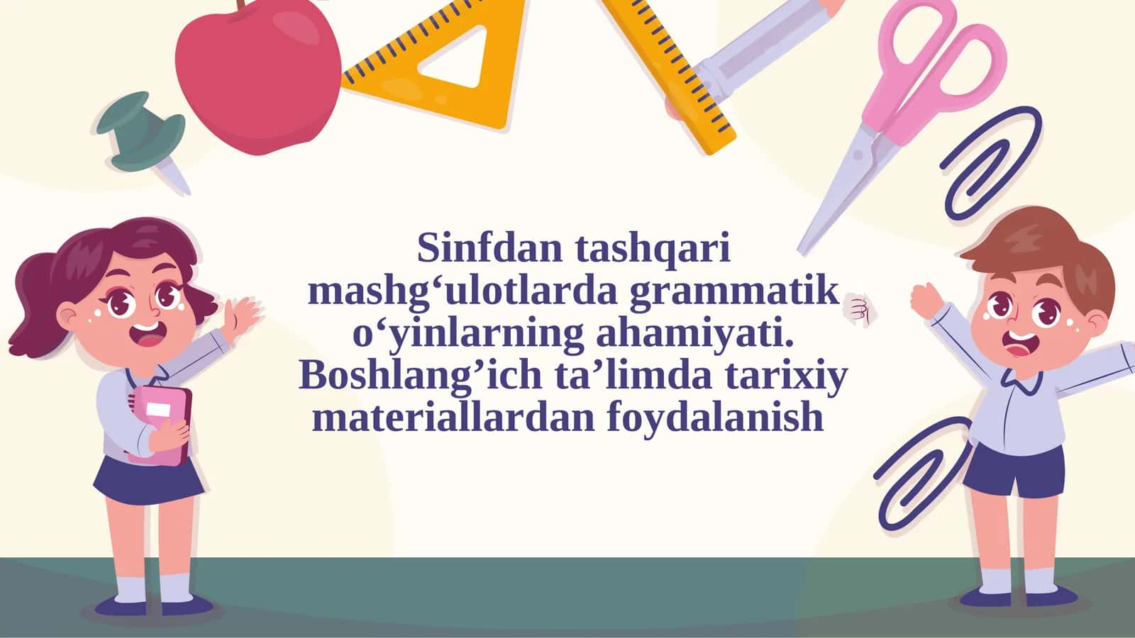 Boshlang’ich ta’limda tarixiy materiallardan foydalanish