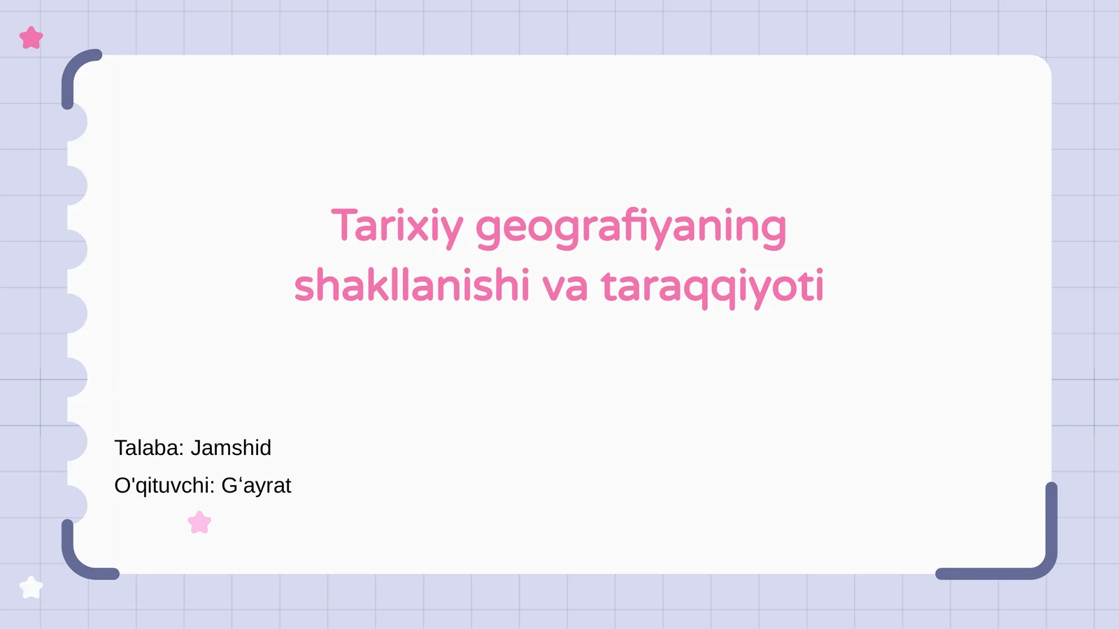 Tarixiy geografiyaning shakllanishi va taraqqiyoti