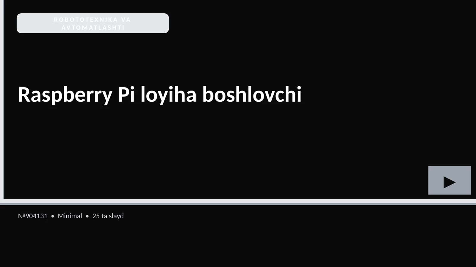 Raspberry Pi loyiha boshlovchi