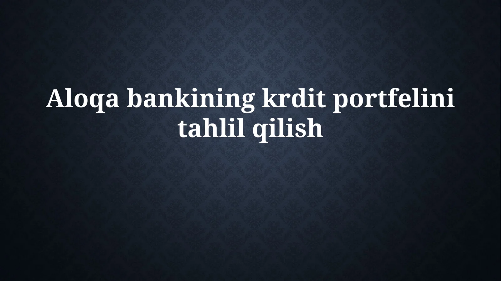 Aloqa Bankining Kredit Portfeli Tahlili