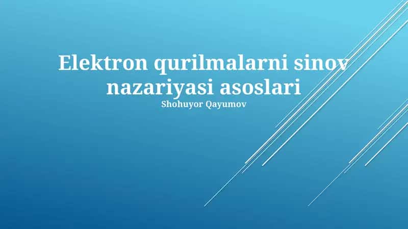 Elektron qurilmalarni sinov nazariyasi asoslari