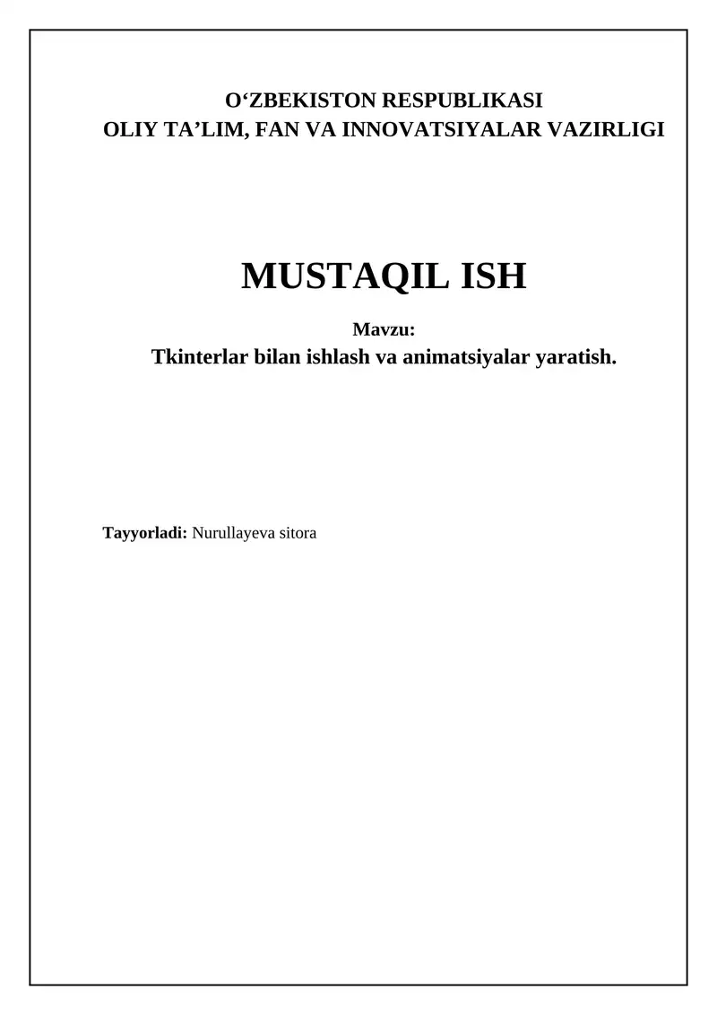 Tkinterlar bilan ishlash va animatsiyalar yaratish