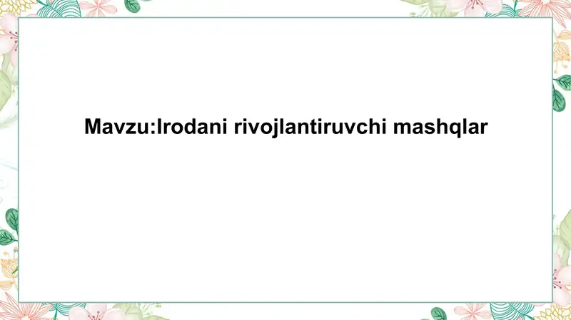 Irodanirivojlantiruvchimashqlar