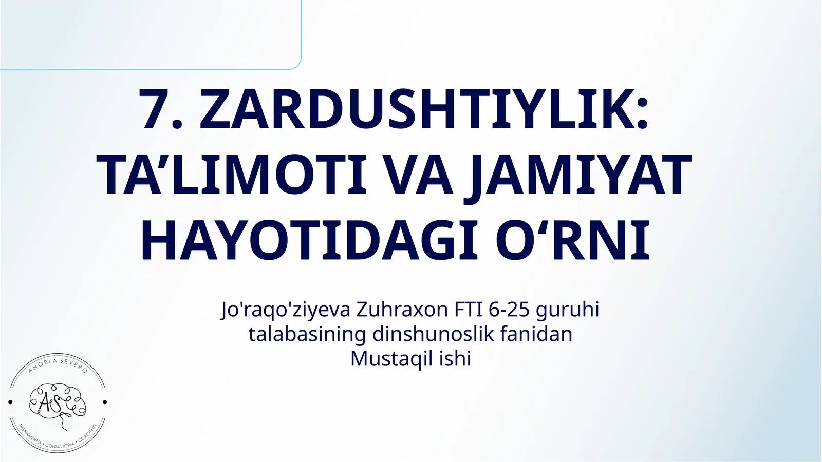 ZARDUSHTIYLIK: TA’LIMOTI VA JAMIYAT HAYOTIDAGI O‘RNI