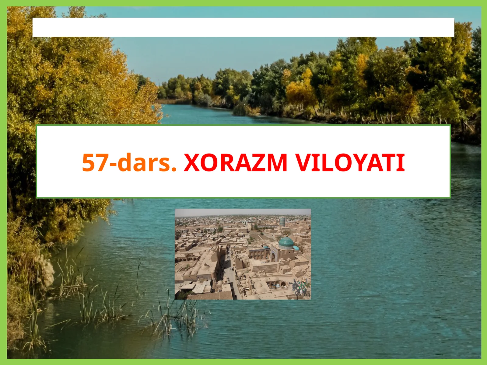 XORAZM VILOYATI