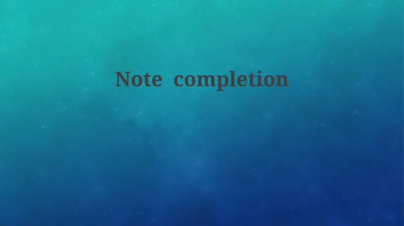 Note Completion