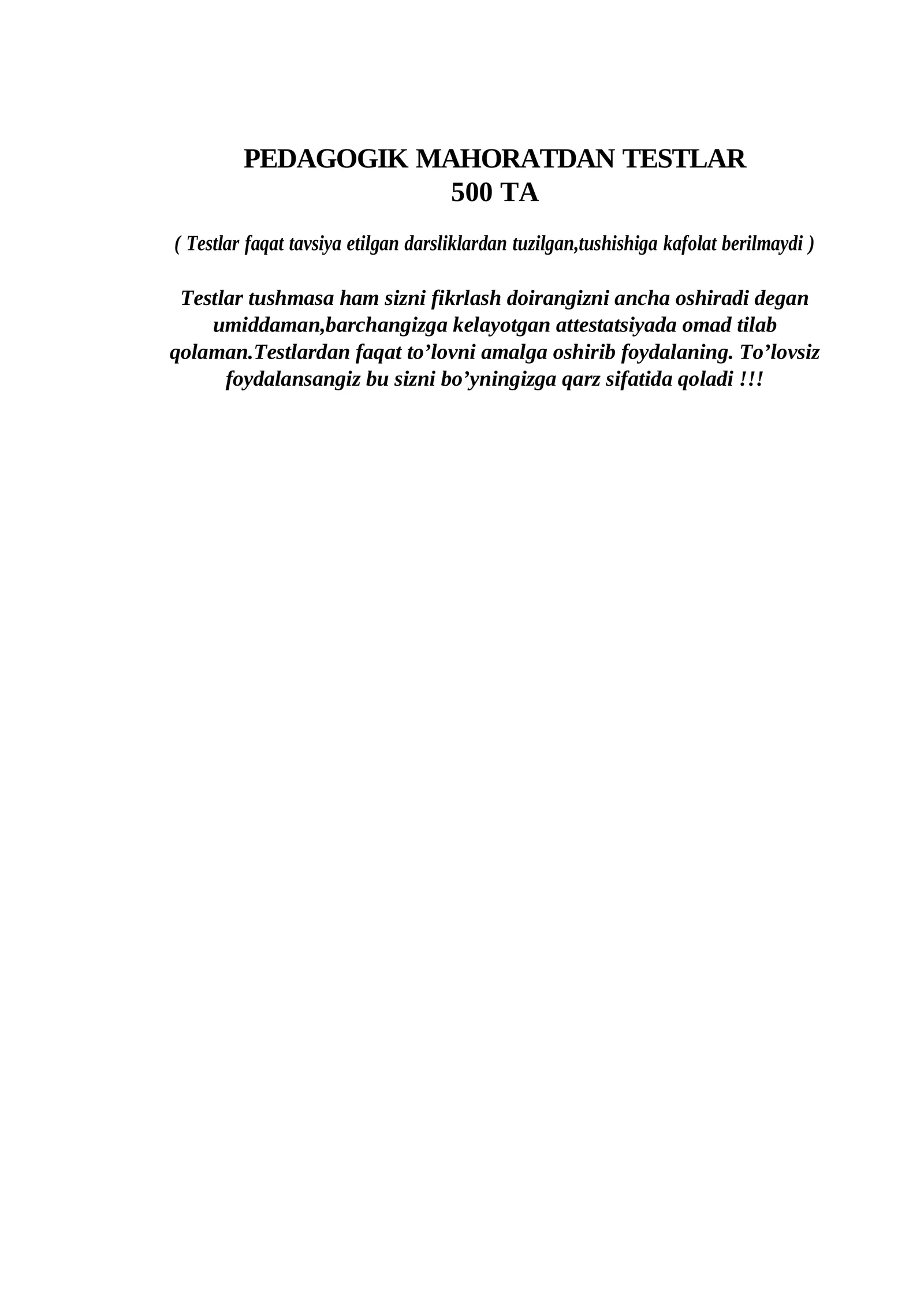 500 ta Pedagogik mahoratdan testlar
