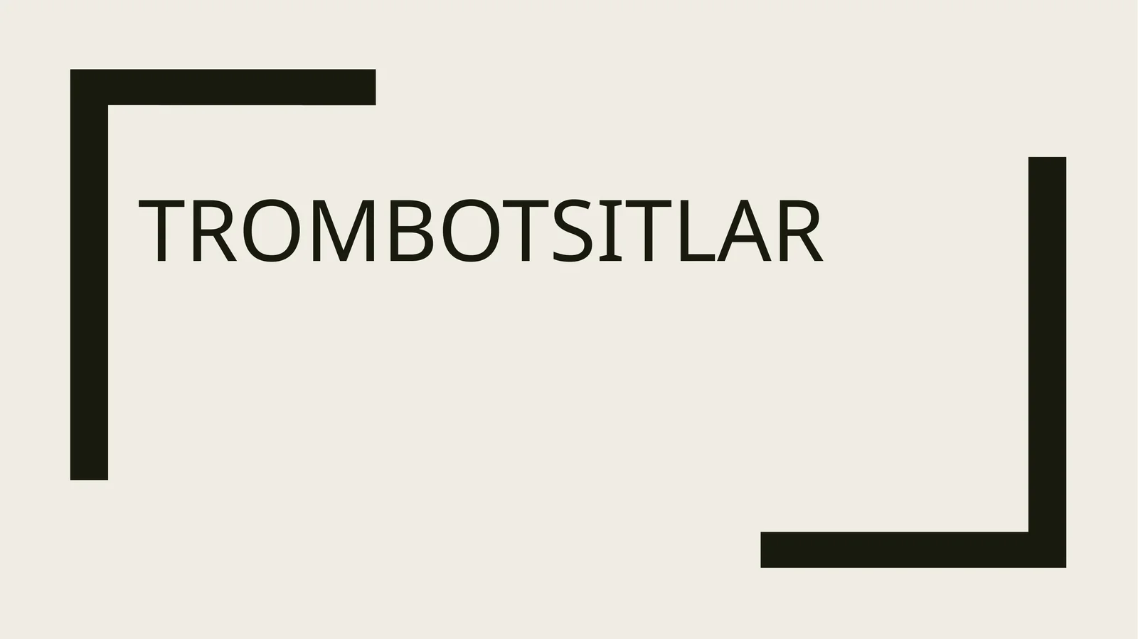 Trombotsitlar