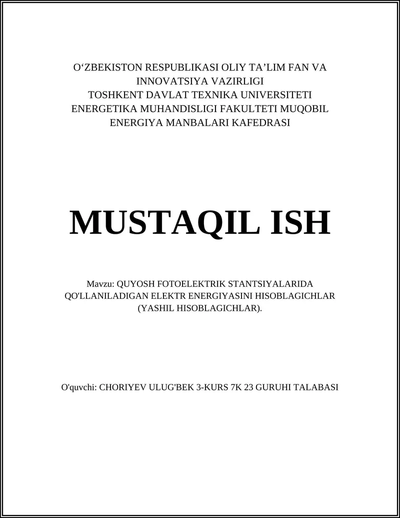 QUYOSH FOTOELEKTRIK STANTSIYALARIDA QO'LLANILADIGAN ELEKTR ENERGIYASINI HISOBLAGICHLAR (YASHIL HISOBLAGICHLAR)