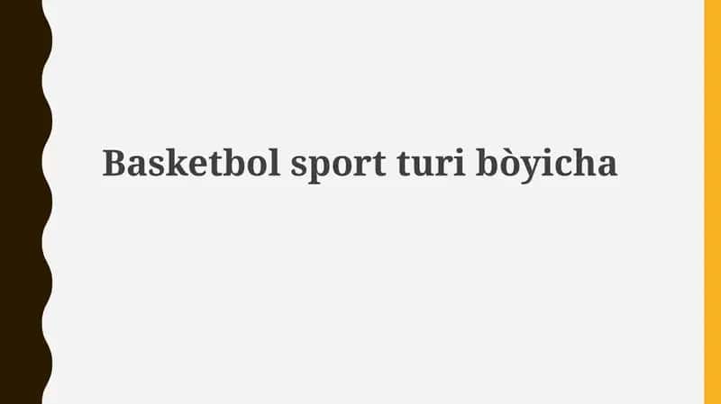 Basketbol: Tarix va Rivojlanish