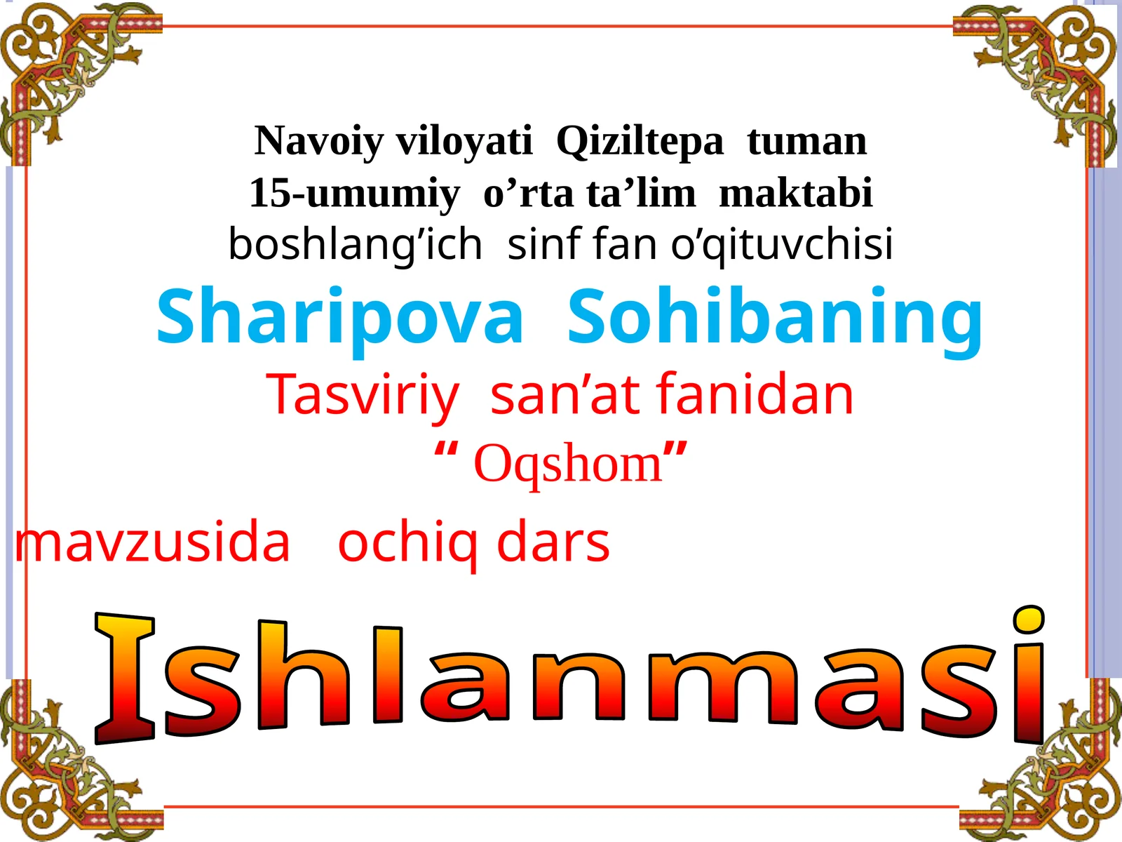 3-sinf Tasviriy san'at Oqshom mavzusida rasm chizish dars ishlanma